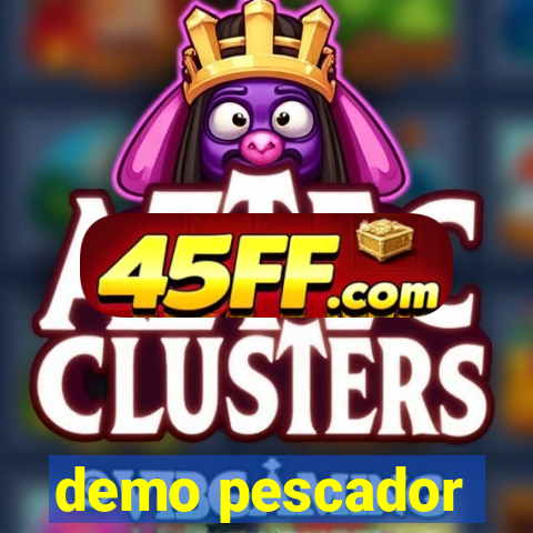 demo pescador